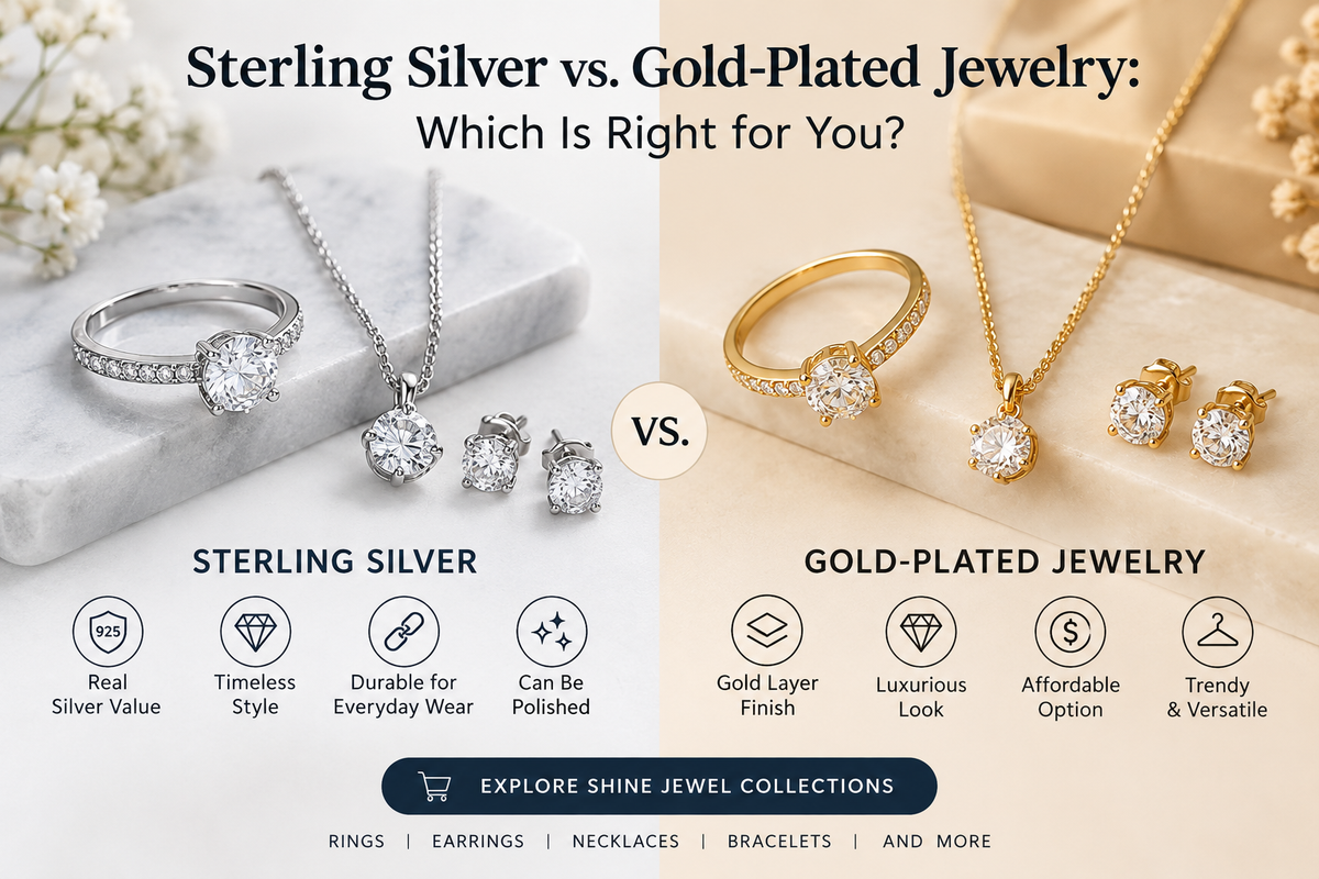 Sterling Silver vs. Gold-Plated Jewelry: Which Is Right for You?
